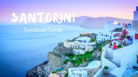Things to Do in Santorini in Summer